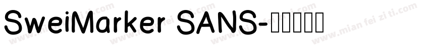 SweiMarker SANS字体转换